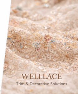 Welllace - Garment trims & Decorative Solutions, Garment Trims and Accessories Manufacturer China